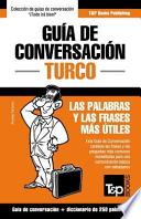 libro Guia De Conversacion Espanol Turco Y Mini Diccionario De 250 Palabras