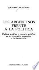 libro Los Argentinos Frente A La Política